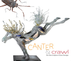 Canter & Crawl: The Glass Sculpture of Joan Danziger