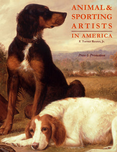 Animal & Sporting Artists in America